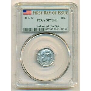2017 S Roosevelt Dime Enhanced UNC SP70 FB PCGS First Day of Issue